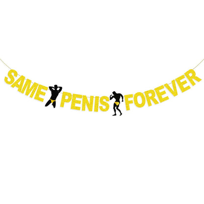 Same Penis Forever Banner, Macho Man Cupcake Topper, Hens Party Banner Decor, Bachelorette Party Banner,Penis Banner, Penis Favors